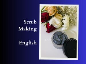 Scrub Making - English